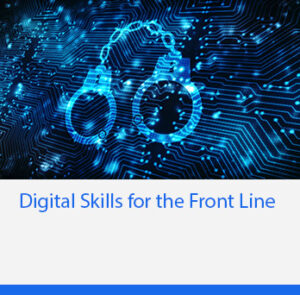 Digital Skills for the Front Line