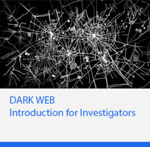 DARK WEB Introduction for Investigators