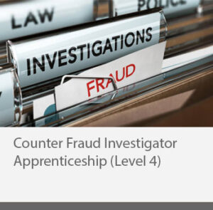 Counter Fraud Investigator Apprenticeship (Level 4)
