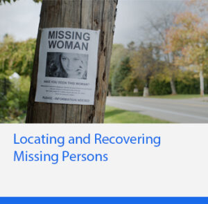 Locating and Recovery of Missing Persons
